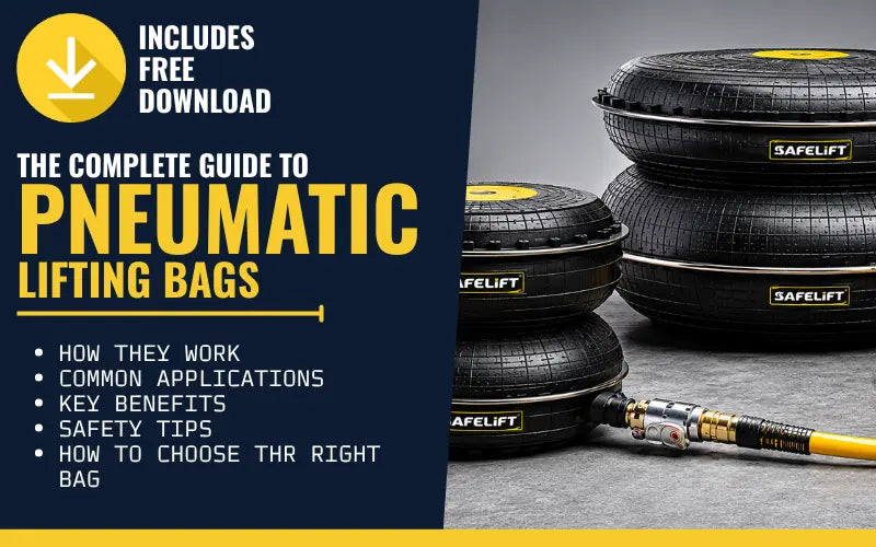 THE COMPLETE GUIDE TO PNEUMATIC LIFTING BAGS